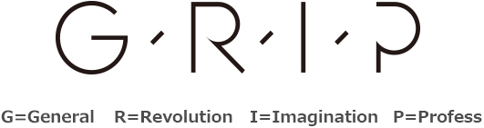 G=General→普遍→普遍である事業コンセプト R=Revolution→変革→変革し成長する事業と人 I=Imagination→創作→創作し続けるファッションとビジネス P=Profess→天職→天職として生き生き働く仲間たち